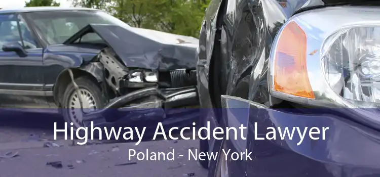 Highway Accident Lawyer Poland - New York