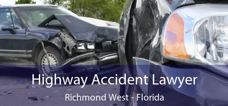 Highway Accident Lawyer Richmond West - Florida