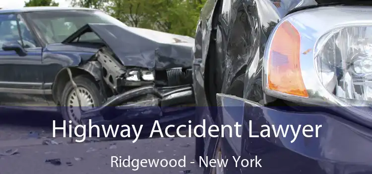 Highway Accident Lawyer Ridgewood - New York