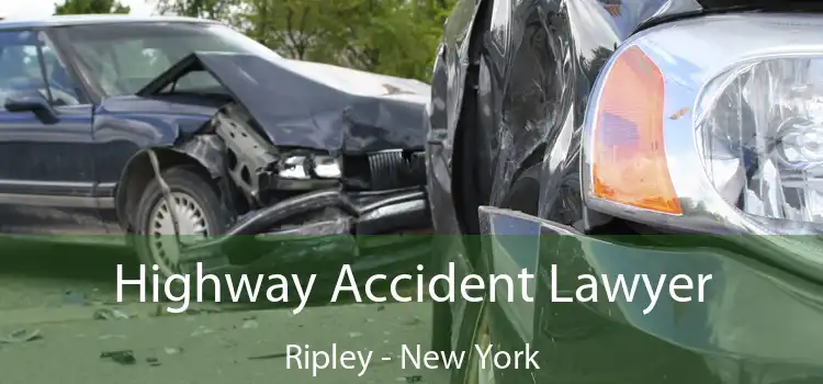 Highway Accident Lawyer Ripley - New York