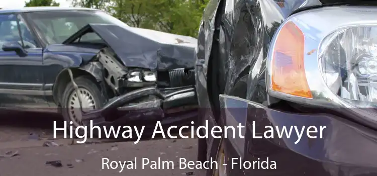 Highway Accident Lawyer Royal Palm Beach - Florida