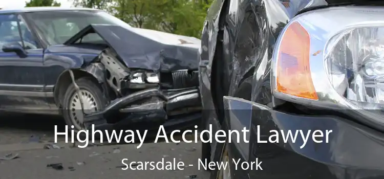 Highway Accident Lawyer Scarsdale - New York