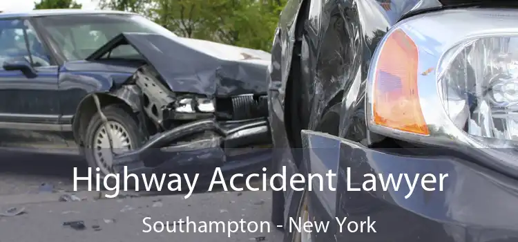 Highway Accident Lawyer Southampton - New York