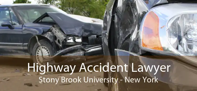 Highway Accident Lawyer Stony Brook University - New York