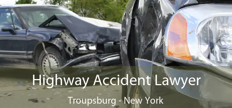Highway Accident Lawyer Troupsburg - New York