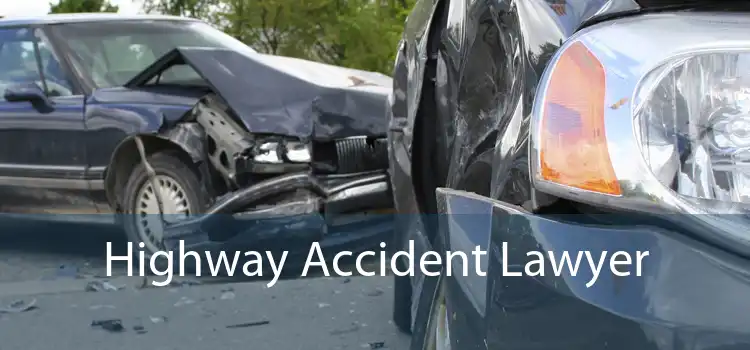 Highway Accident Lawyer 