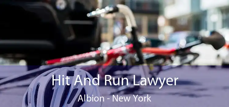 Hit And Run Lawyer Albion - New York