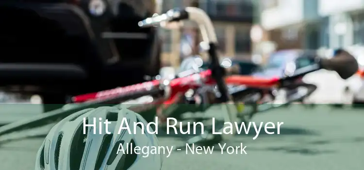 Hit And Run Lawyer Allegany - New York