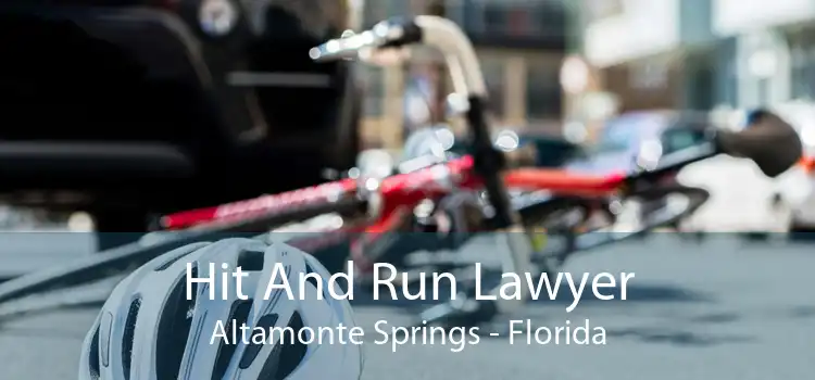 Hit And Run Lawyer Altamonte Springs - Florida