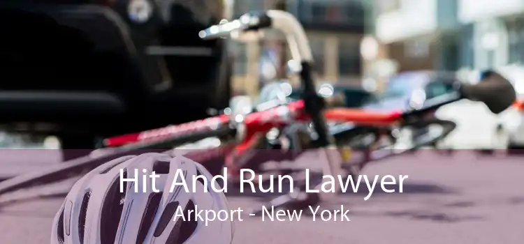Hit And Run Lawyer Arkport - New York