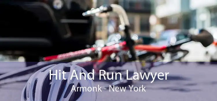 Hit And Run Lawyer Armonk - New York