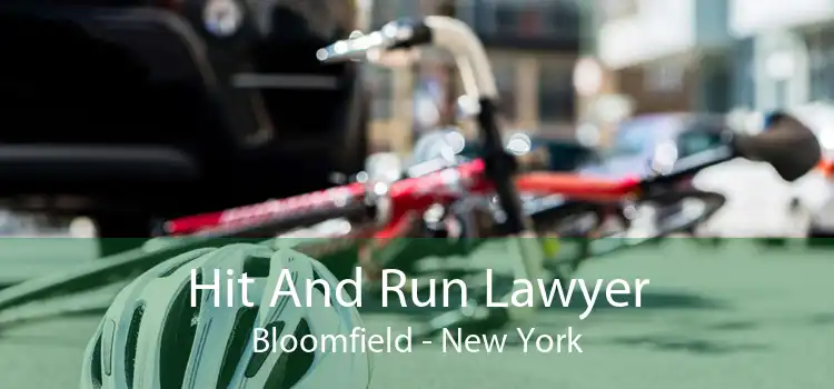 Hit And Run Lawyer Bloomfield - New York