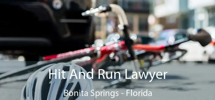 Hit And Run Lawyer Bonita Springs - Florida