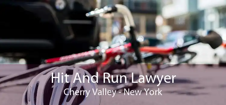 Hit And Run Lawyer Cherry Valley - New York