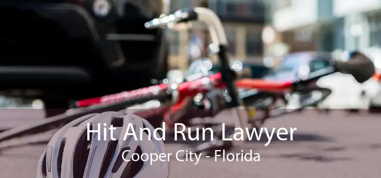 Hit And Run Lawyer Cooper City - Florida