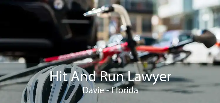 Hit And Run Lawyer Davie - Florida