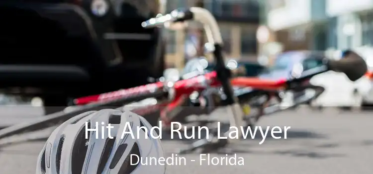 Hit And Run Lawyer Dunedin - Florida