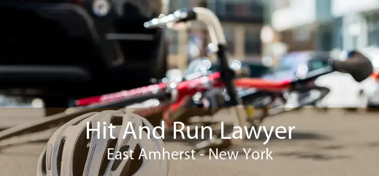 Hit And Run Lawyer East Amherst - New York