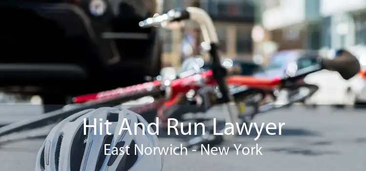 Hit And Run Lawyer East Norwich - New York