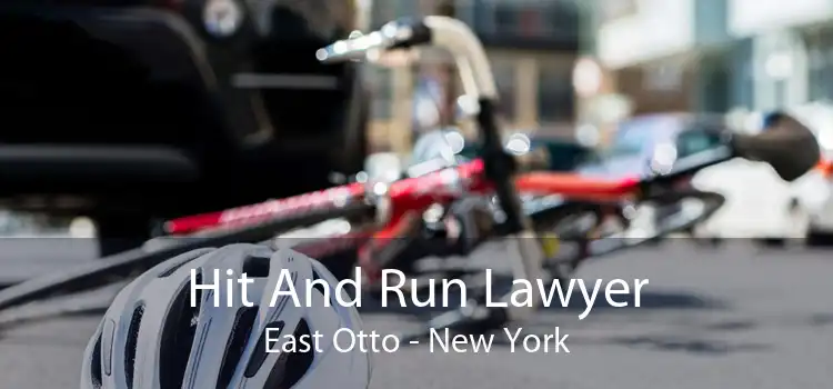 Hit And Run Lawyer East Otto - New York