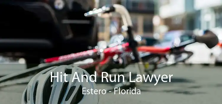 Hit And Run Lawyer Estero - Florida
