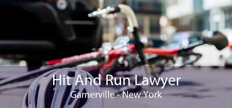 Hit And Run Lawyer Garnerville - New York