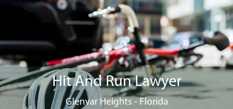 Hit And Run Lawyer Glenvar Heights - Florida