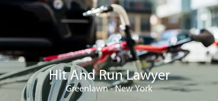 Hit And Run Lawyer Greenlawn - New York