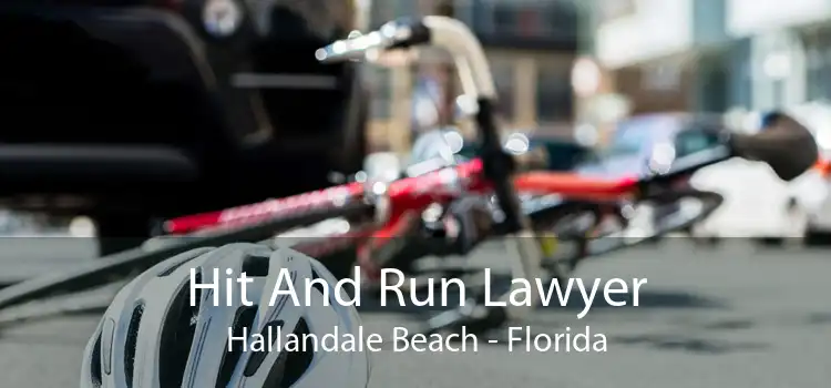 Hit And Run Lawyer Hallandale Beach - Florida