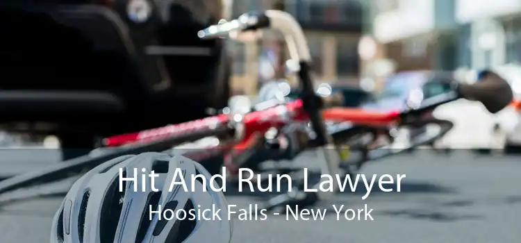 Hit And Run Lawyer Hoosick Falls - New York