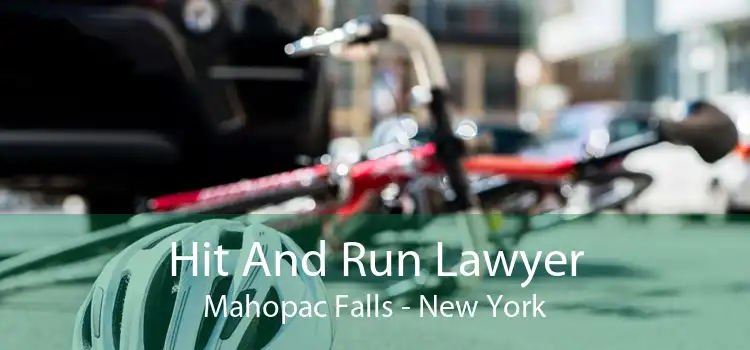 Hit And Run Lawyer Mahopac Falls - New York
