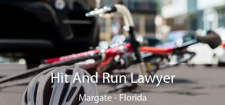 Hit And Run Lawyer Margate - Florida