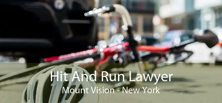Hit And Run Lawyer Mount Vision - New York
