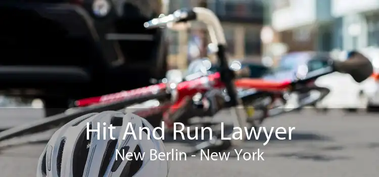 Hit And Run Lawyer New Berlin - New York