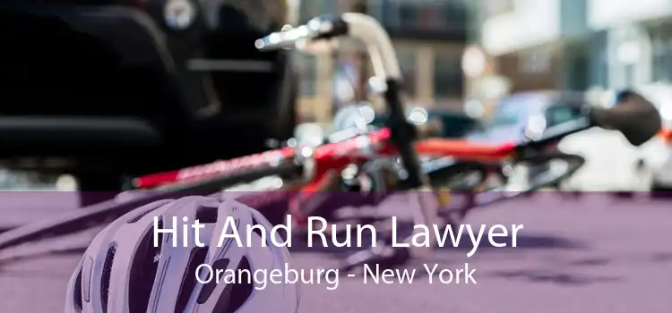 Hit And Run Lawyer Orangeburg - New York