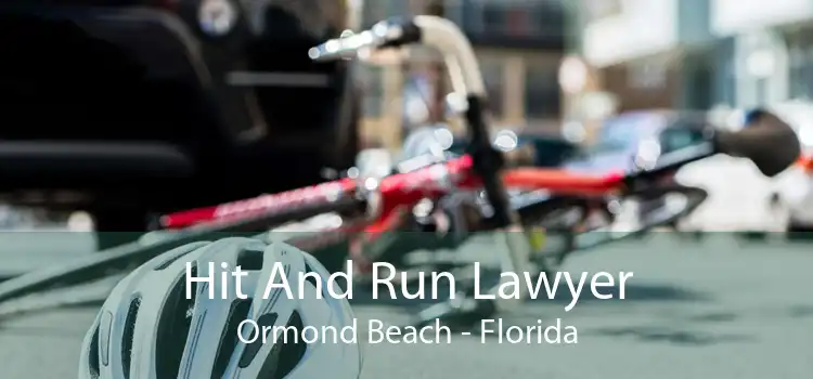 Hit And Run Lawyer Ormond Beach - Florida