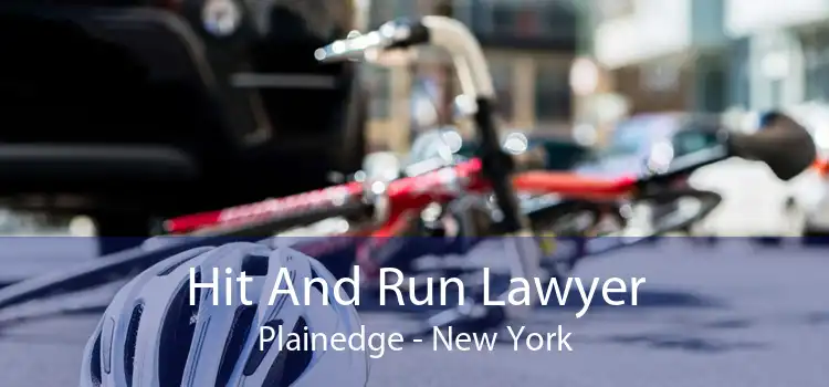Hit And Run Lawyer Plainedge - New York