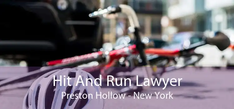 Hit And Run Lawyer Preston Hollow - New York