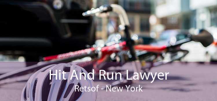 Hit And Run Lawyer Retsof - New York