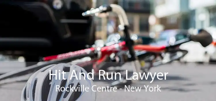 Hit And Run Lawyer Rockville Centre - New York