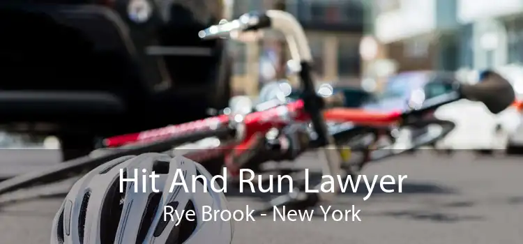 Hit And Run Lawyer Rye Brook - New York