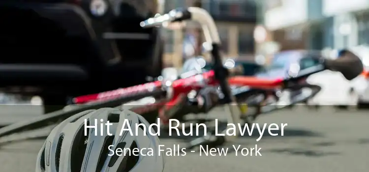 Hit And Run Lawyer Seneca Falls - New York