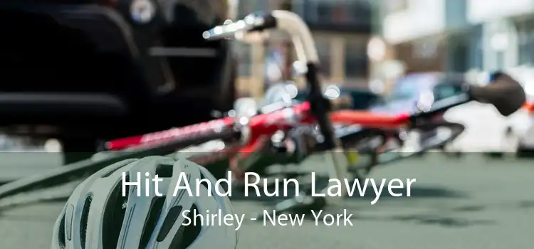 Hit And Run Lawyer Shirley - New York