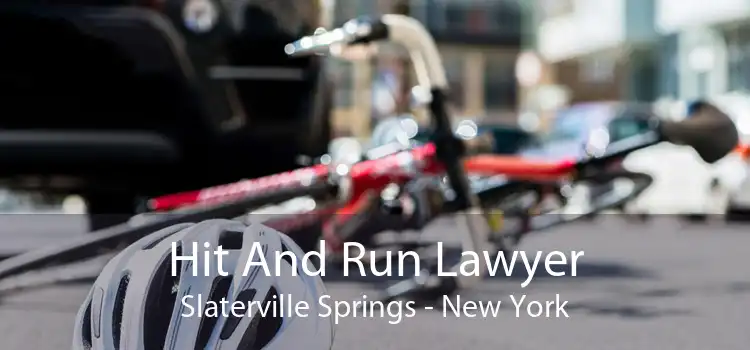 Hit And Run Lawyer Slaterville Springs - New York