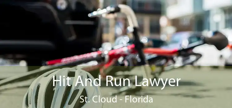 Hit And Run Lawyer St. Cloud - Florida