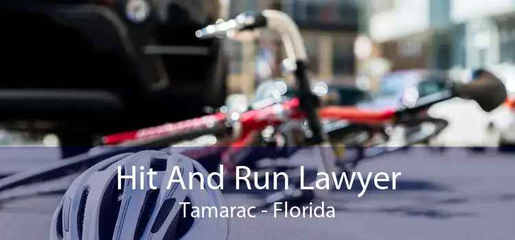 Hit And Run Lawyer Tamarac - Florida