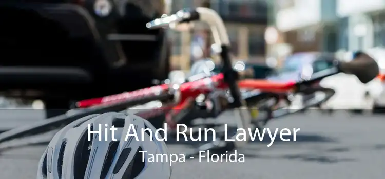 Hit And Run Lawyer Tampa - Florida