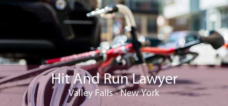 Hit And Run Lawyer Valley Falls - New York