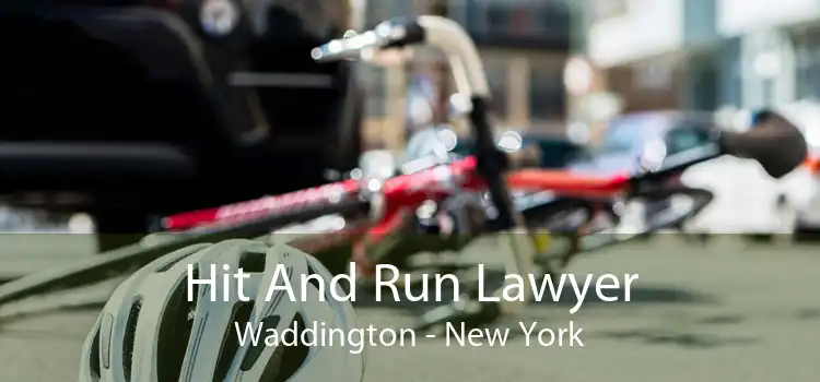 Hit And Run Lawyer Waddington - New York