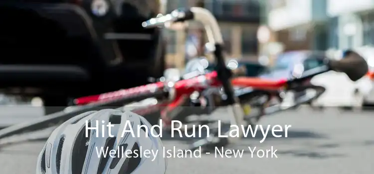 Hit And Run Lawyer Wellesley Island - New York
